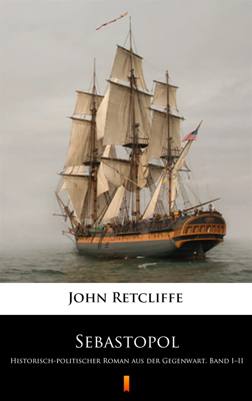 Sebastopol. Historisch-politischer Roman aus der Gegenwart. Band I–II (e-book) 9788381484459