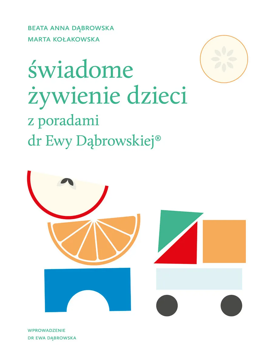 Świadome żywienie dzieci z poradami dr Ewy Dąbrowskiej®  9788327718259