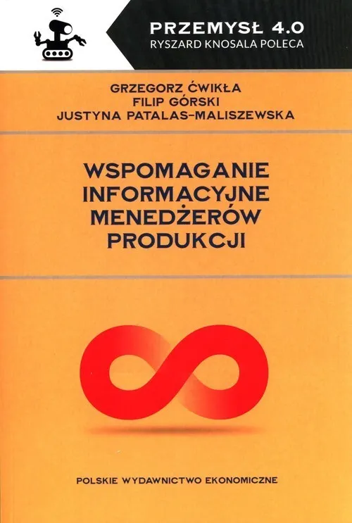 Wspomaganie informacyjne menedżerów produkcji  9788320824599