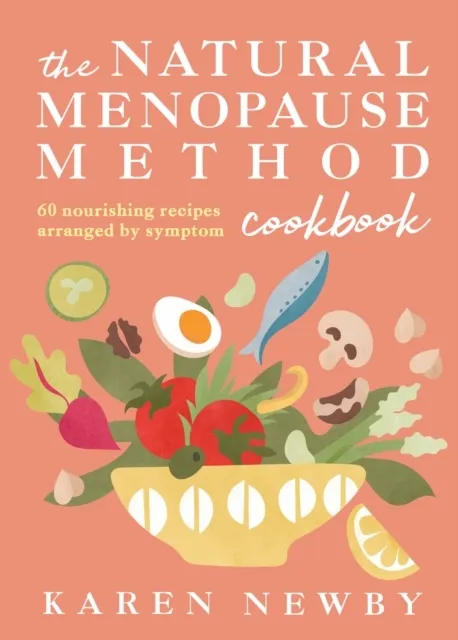 The Natural Menopause Method Cookbook  9780008722593