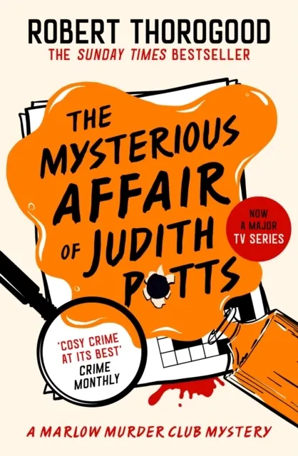 The Mysterious Affair Of Judith Potts (The Marlow Murder Club Mysteries Book 5)  9780008567422