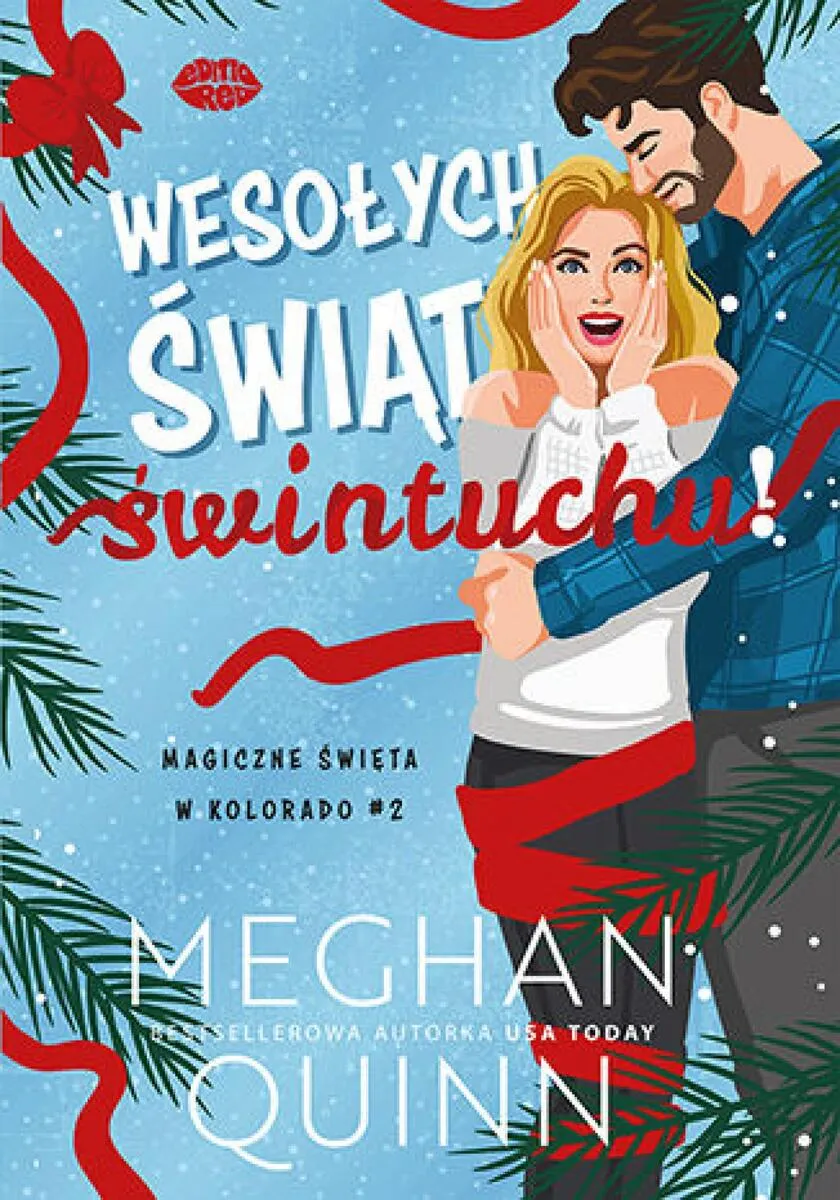 Wesołych świąt, świntuchu! Magiczne święta w Kolorado #2 (e-book) 9788328999329