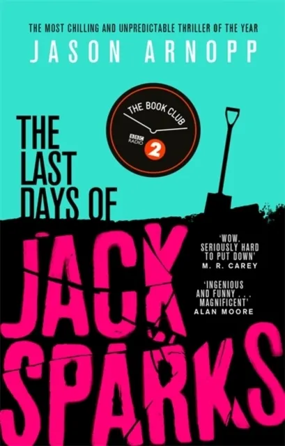 The Last Days of Jack Sparks 9780356506852
