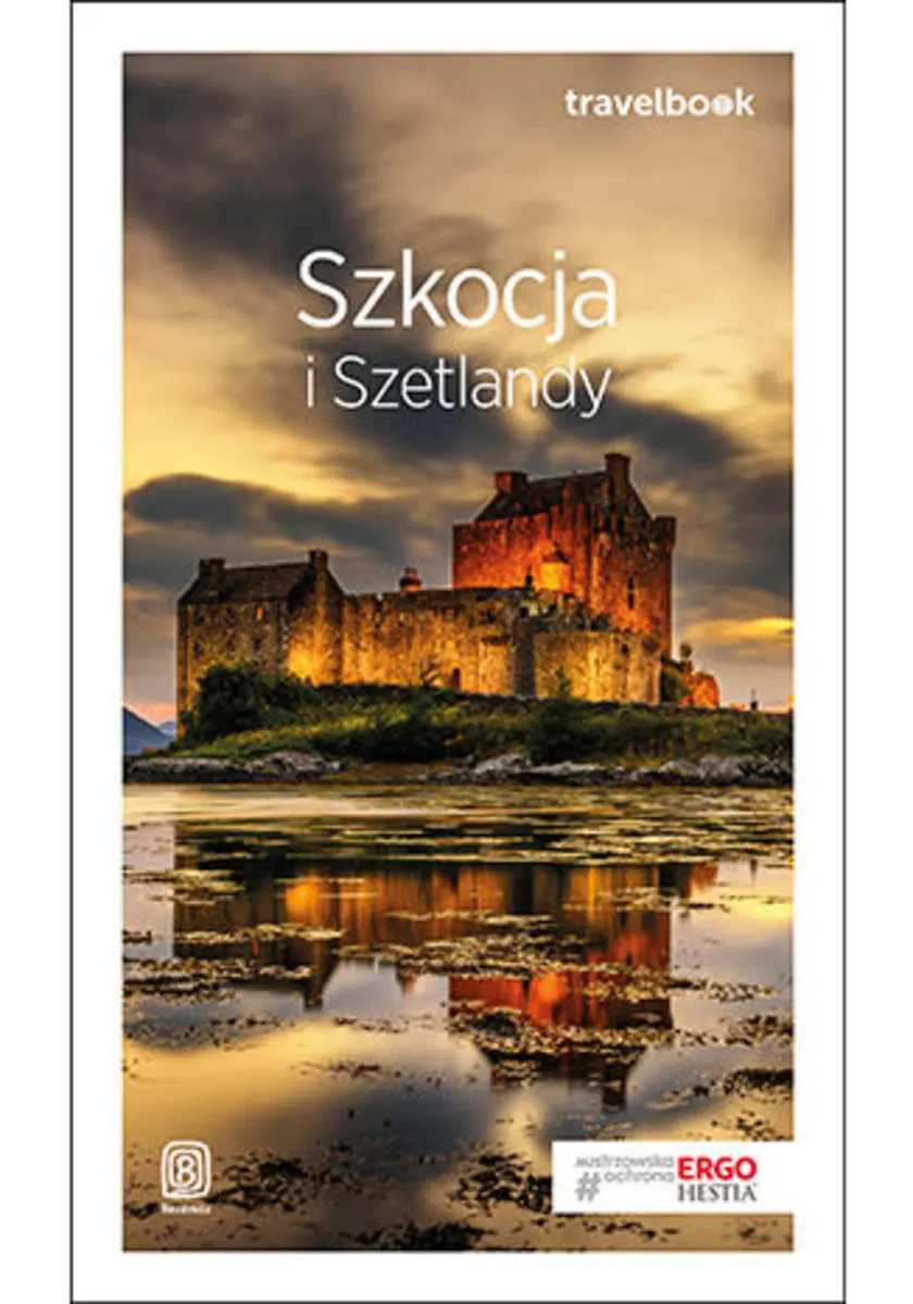 Szkocja i Szetlandy. Travelbook. Wydanie 2 (e-book) 9788328351370