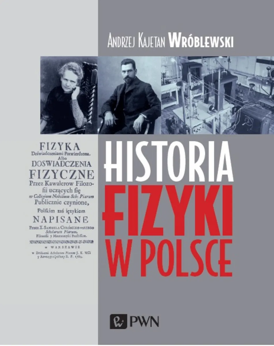 Historia fizyki w Polsce 9788301211387