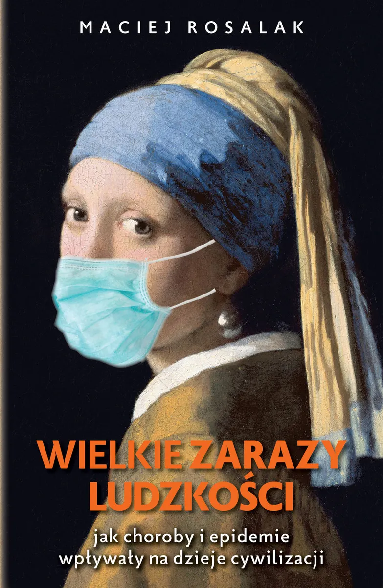 Wielkie zarazy ludzkości 9788380795716