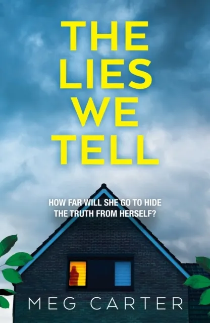 The Lies We Tell  9781800320932