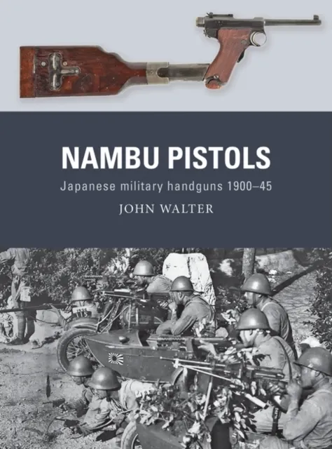 Nambu Pistols 9781472855428