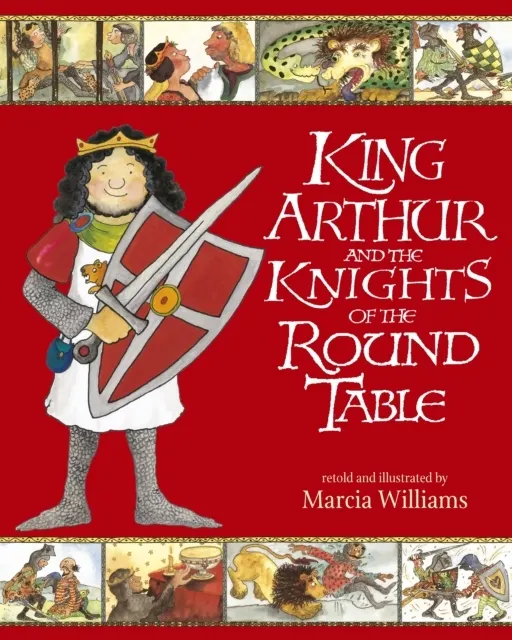 King Arthur and the Knights of the Round Table  9781406318661