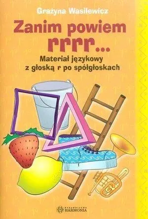 Zanim powiem rrrr... Materiał językowy...  9788383094557