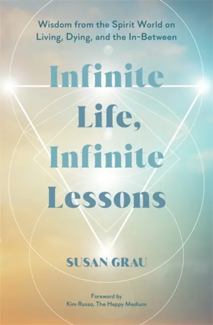 Infinite Life, Infinite Lessons  9781401977238