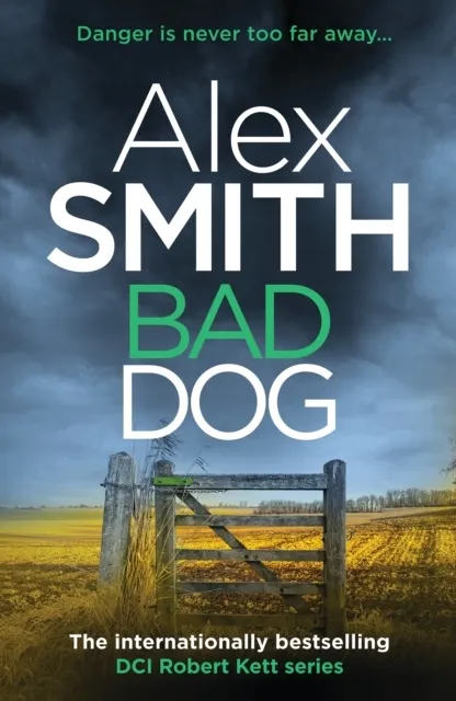Bad Dog (DCI Kett Crime Thrillers Book 2)  9781835986240