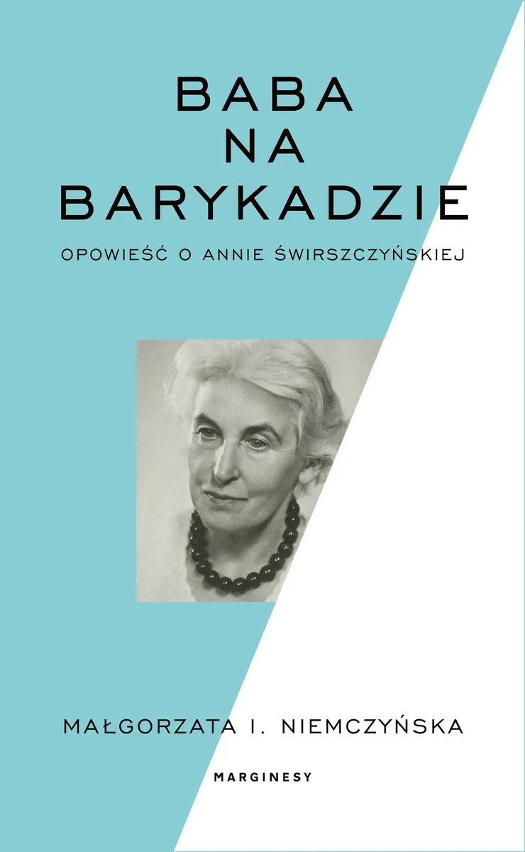 Baba na barykadzie. Opowieść o Annie Świrszczyńskiej (e-book) 9788368944068