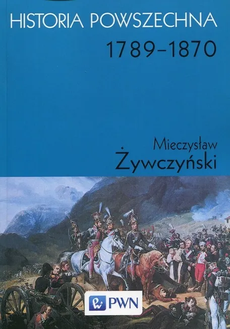 Historia powszechna. 1789-1870 9788301146832