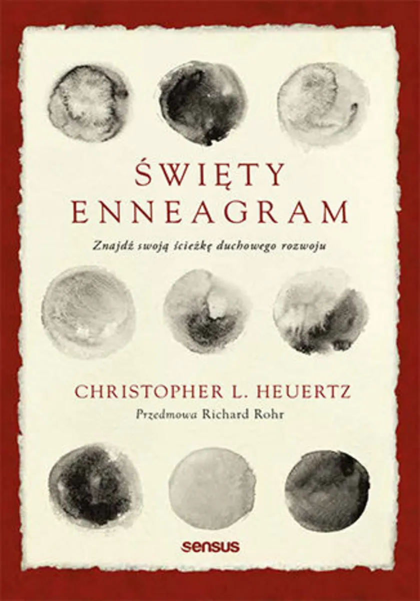 Święty Enneagram. Znajdź swoją ścieżkę duchowego rozwoju 9788328371170