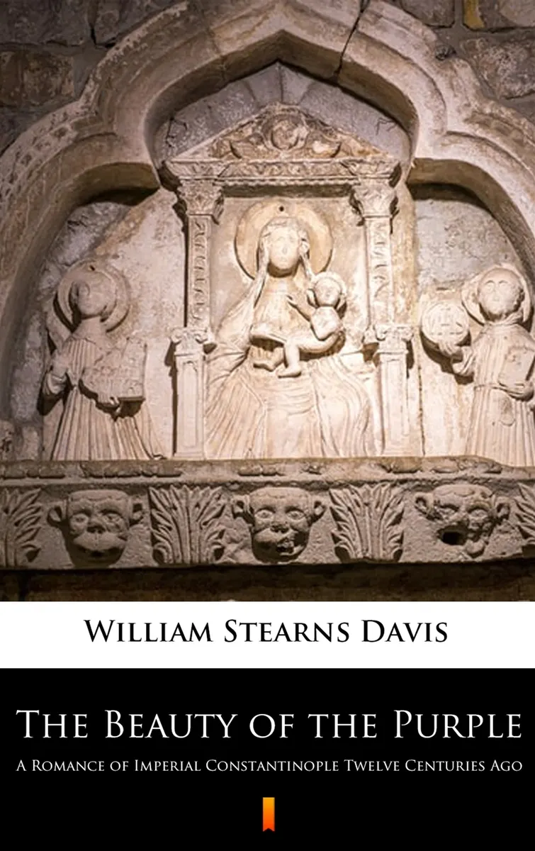 The Beauty of the Purple. A Romance of Imperial Constantinople Twelve Centuries Ago (e-book) 9788382926811