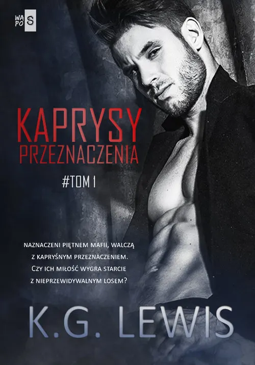 Kaprysy przeznaczenia Tom 1  9788366754232