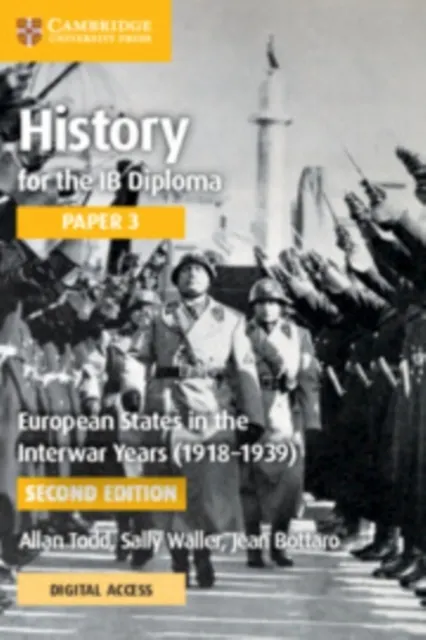 History for the IB Diploma. Paper 3. European States in the Interwar Years (1918-1939). Coursebook with Digital Access (2 Years)  9781009189880