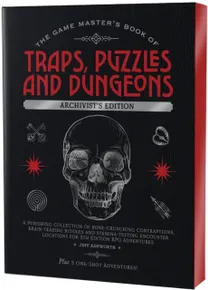 The Game Master's Book of Traps, Puzzles and Dungeons Archivist's Edition
