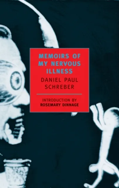 Memoirs of My Nervous Illness  9780940322202