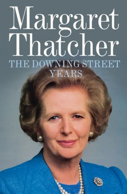 The Downing Street Years  9780007456635