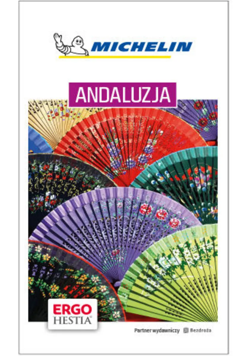 Andaluzja. Michelin. Wydanie 1 9788328350960
