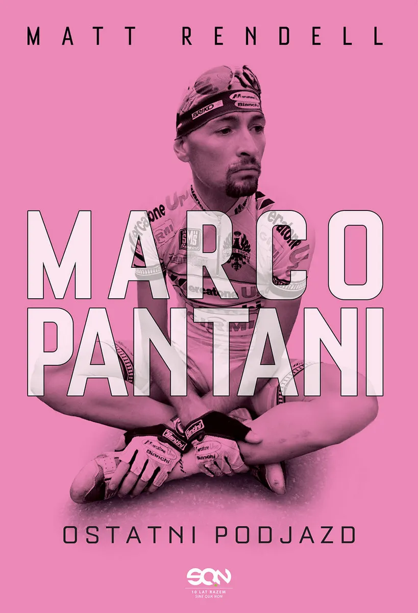 Marco Pantani. Ostatni podjazd 9788381293686