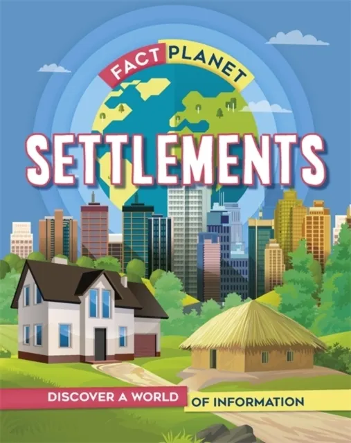Settlements (Fact Planet)   9781445172767