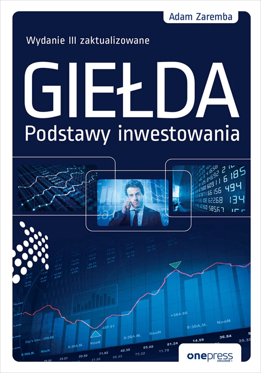 Giełda. Podstawy inwestowania. Wydanie III zaktualizowane 9788328395756