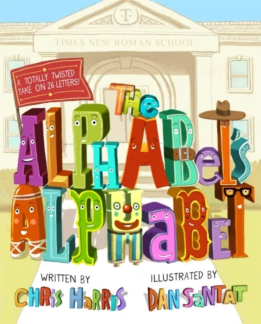 The Alphabet's Alphabet  9780316266628