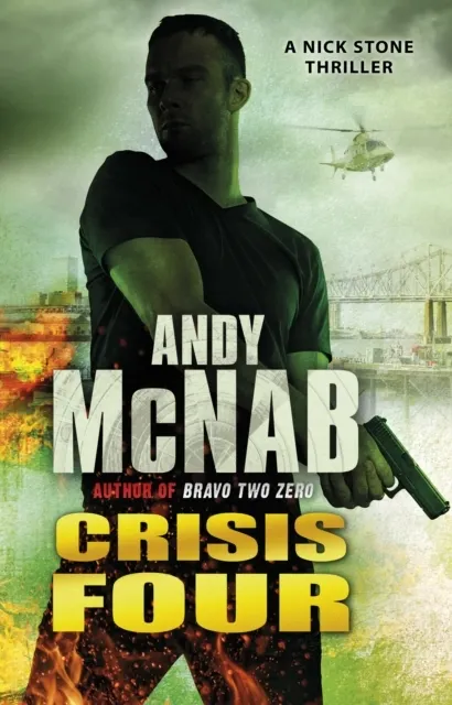Crisis Four (Nick Stone Thriller 2)  9780552163545