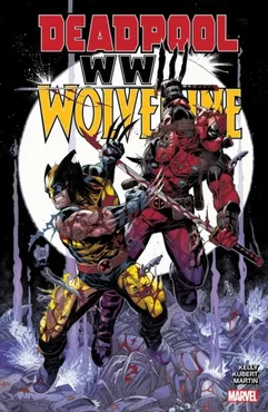 Deadpool & Wolverine: WWIII 9781302953478