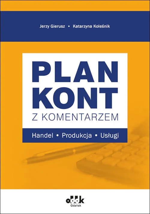 Plan kont z komentarzem Handel, produkcja, usługi  9788382530803