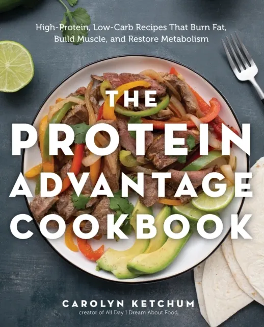 The Protein Advantage Cookbook 9780760393529
