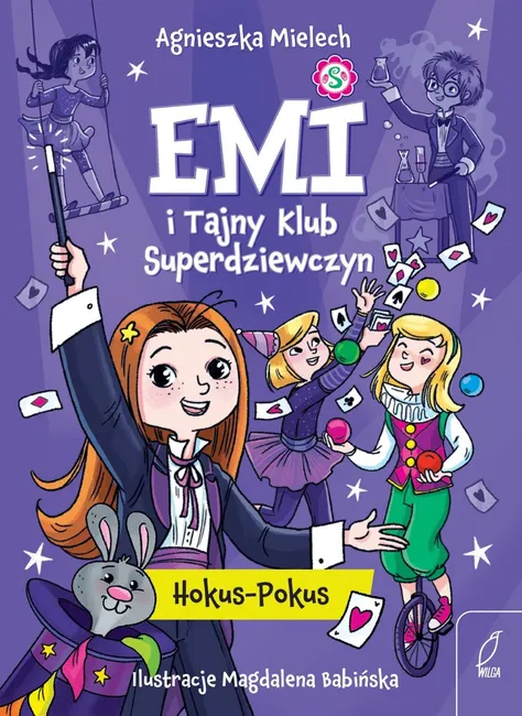 Emi i Tajny Klub Superdziewczyn. Hokus-pokus. Tom 9 9788384256787