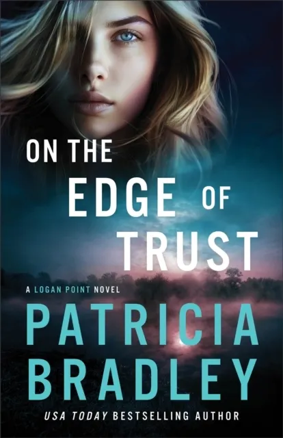 On the Edge of Trust (Logan Point Book 5)  9780800747008