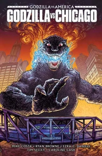 Godzilla Vs. America: Chicago 9798887244358