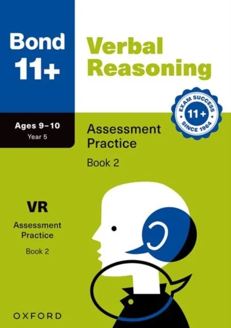 Bond 11+ Verbal Reasoning Assessment Practice Papers Age 9-10 (Book 2) | For GL Assessment 2026 & other 11 plus exams)  9781382074681