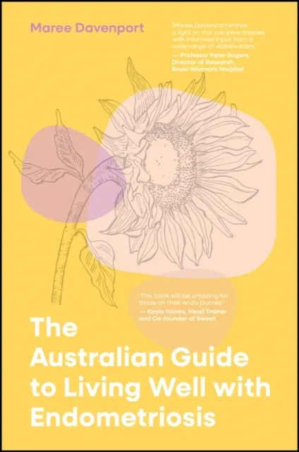 The Australian Guide to Living Well with Endometriosis  9781394295906