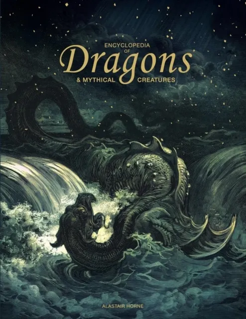 Encyclopedia of Dragons & Mythical Creatures  9781838867348