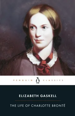 Life of Charlotte Bronte 9780140434934