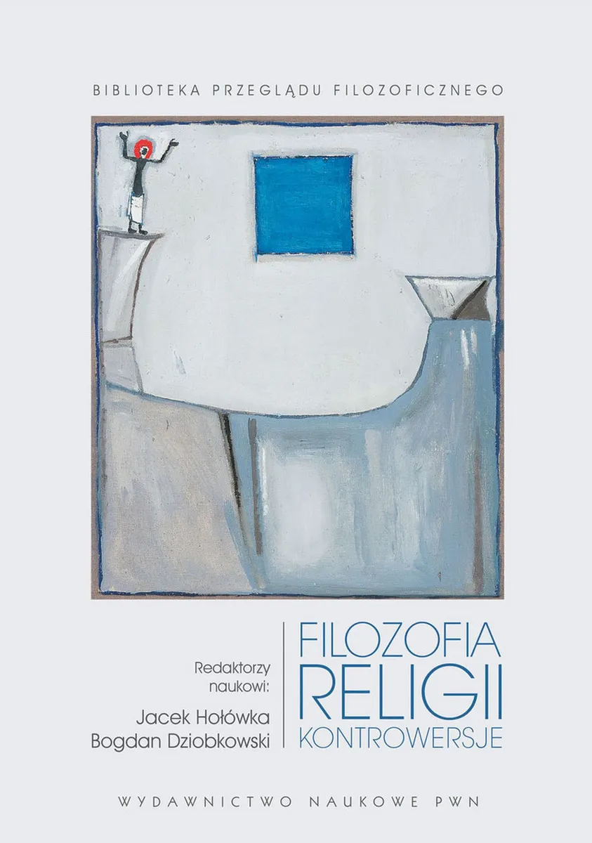 Filozofia religii. Kontrowersje  9788301205744