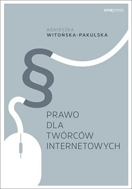 Prawo dla twórców internetowych 9788328342446