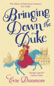 Bringing Down the Duke (A League of Extraordinary Women)