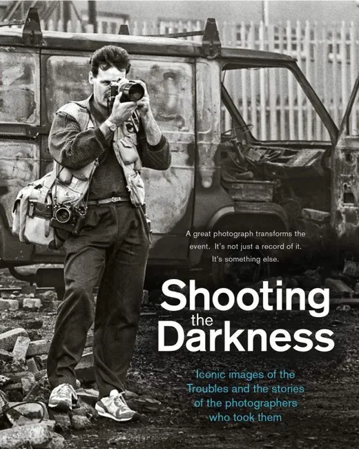 Shooting the Darkness 9781780732398