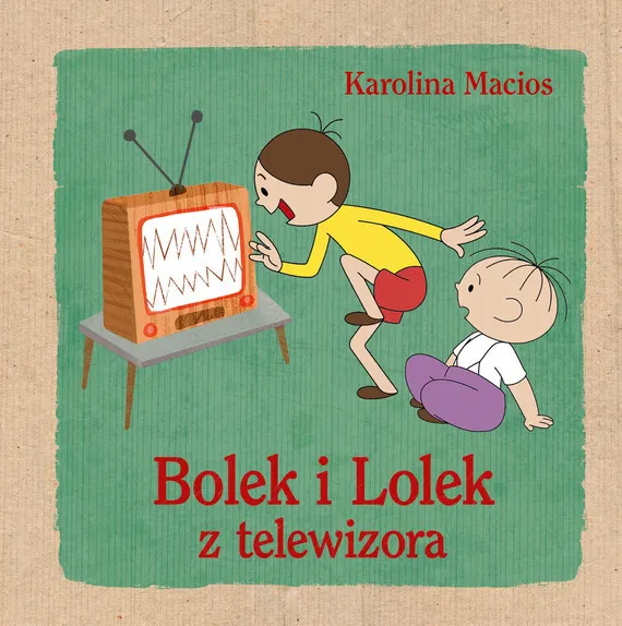 Bolek i Lolek z telewizora 9788324039715