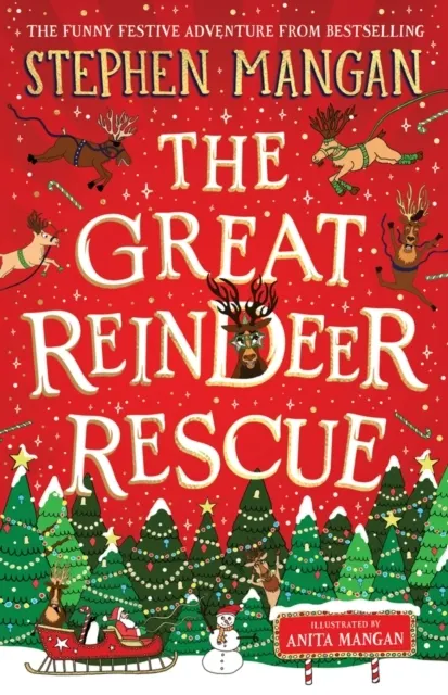 The Great Reindeer Rescue  9780702330827