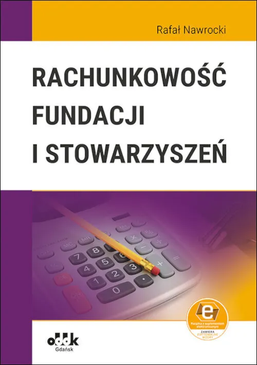 Rachunkowość fundacji i stowarzyszeń  9788382530810