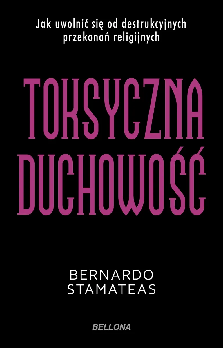 Toksyczna duchowość  9788311182806