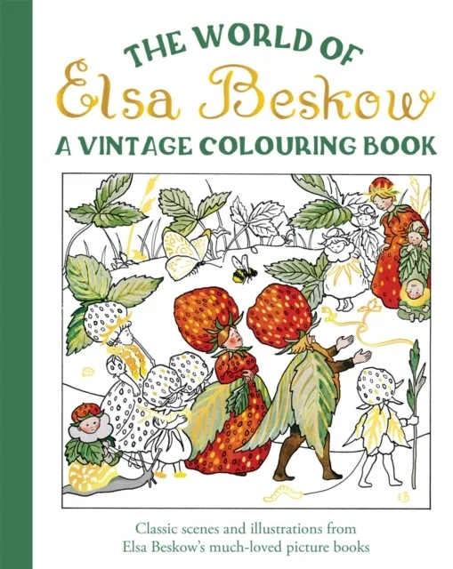 The World of Elsa Beskow: A Vintage Colouring Book  9781835750100